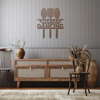 Kitchens Are Made for Dancing – Metal Wall Sign - 5 Colors & 6 Sizes! FoodFaithHome