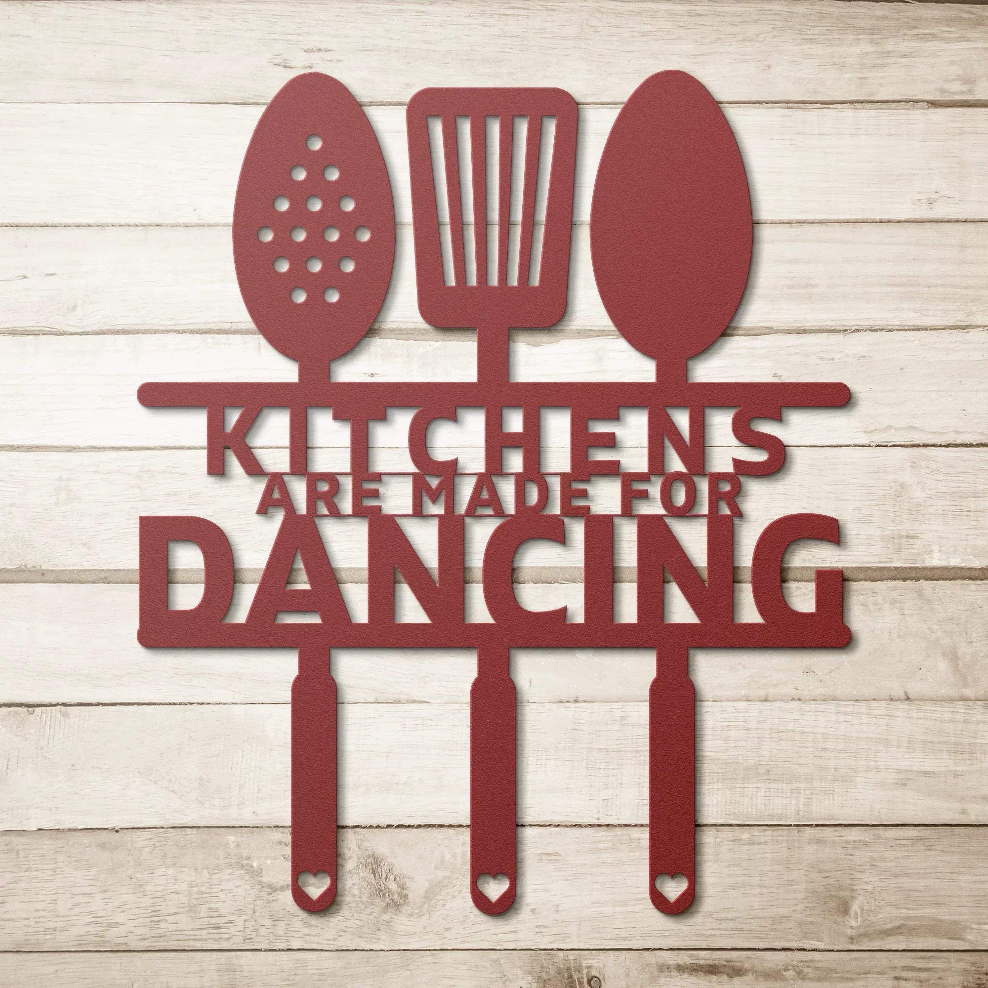 Kitchens Are Made for Dancing – Metal Wall Sign - 5 Colors & 6 Sizes! FoodFaithHome