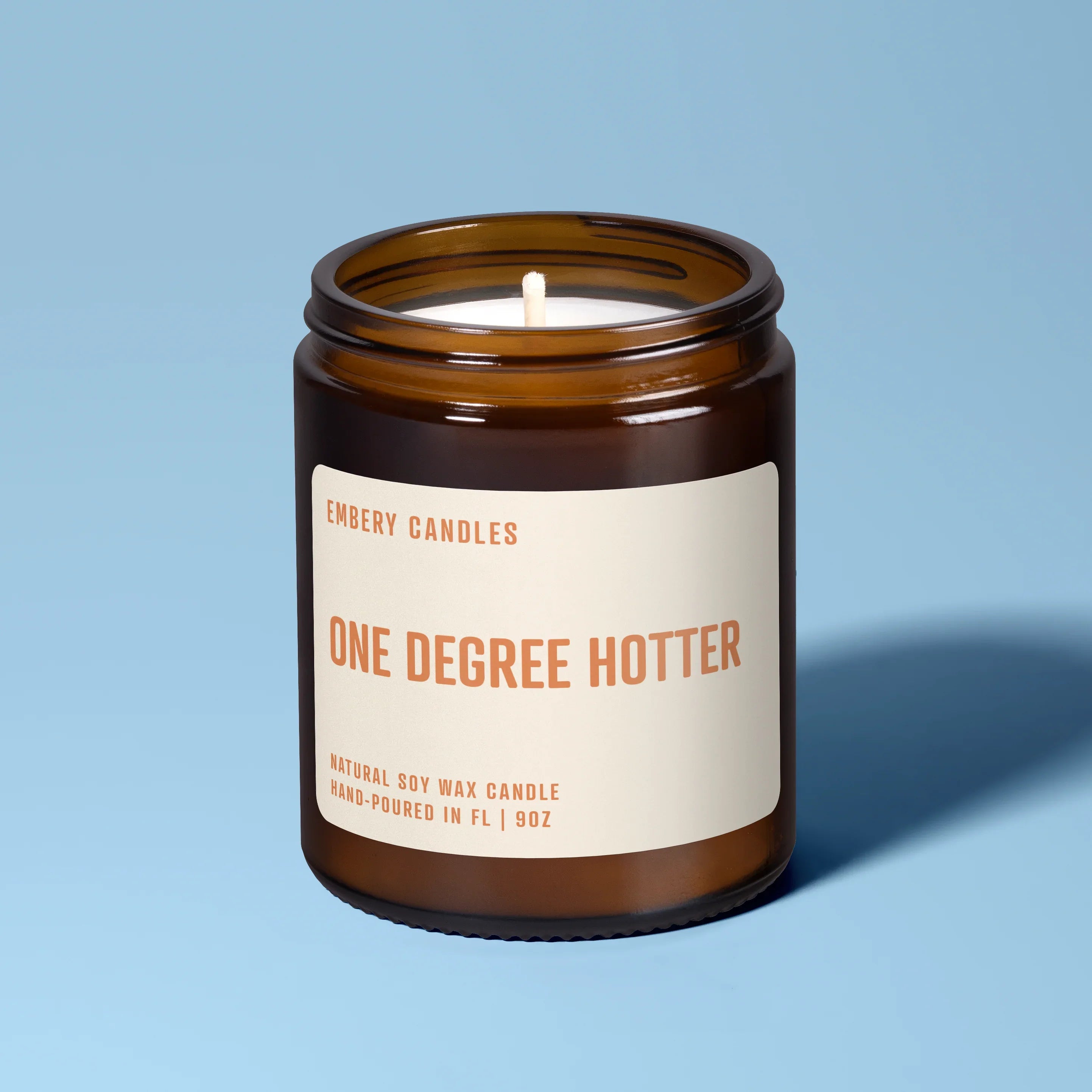 One Degree Hotter | Soy Wax Scented Candle