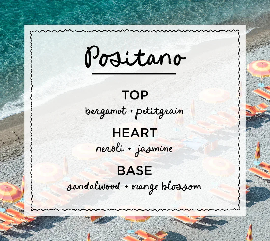 POSITANO • neroli & orange blossom