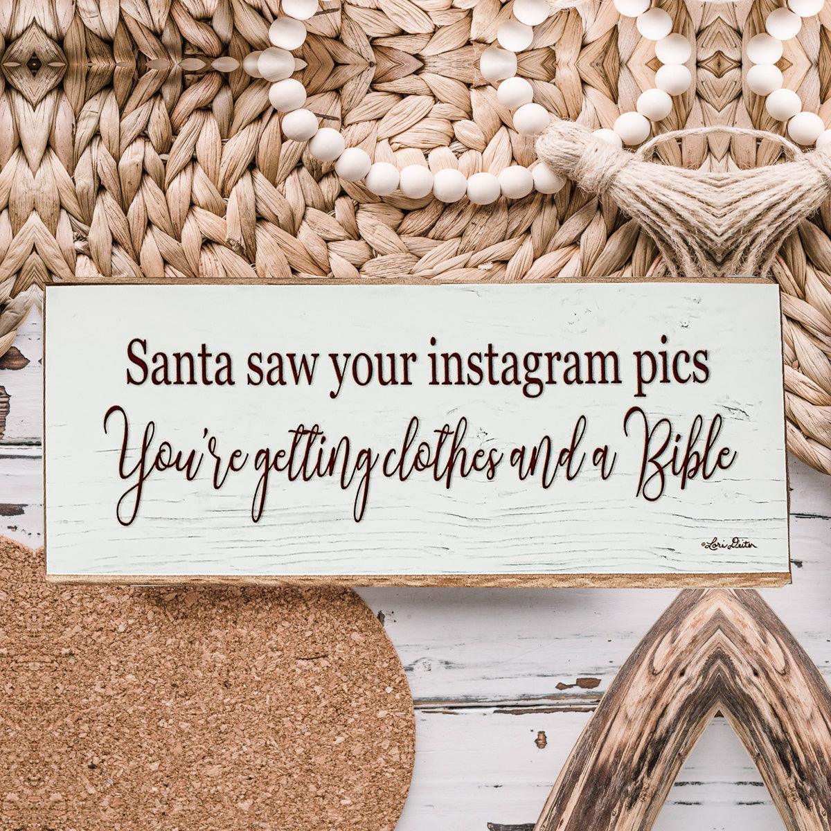 Santa Seen Your IG Sign Gia Roma