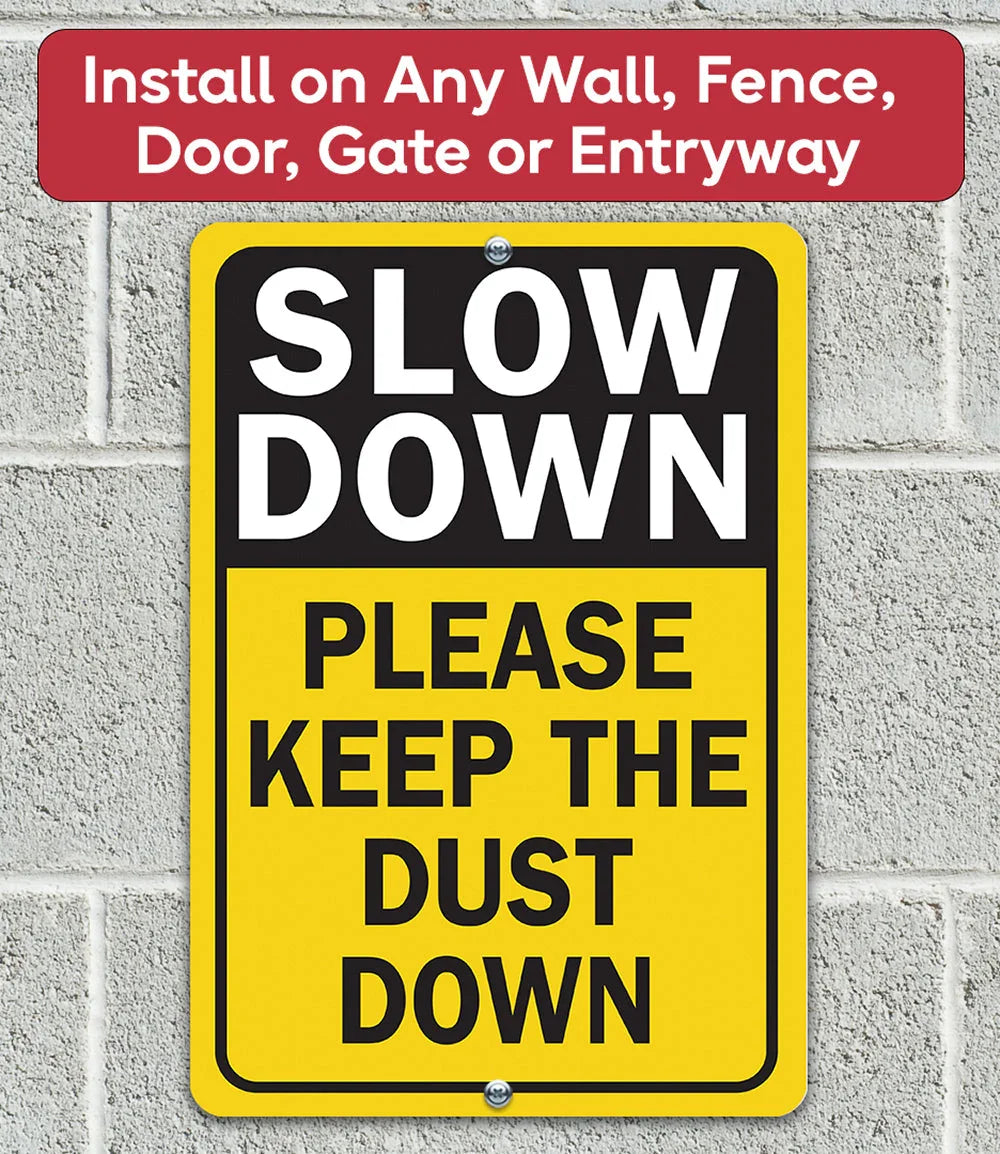 Slow Down Dust Down Metal Sign Lone Star Art