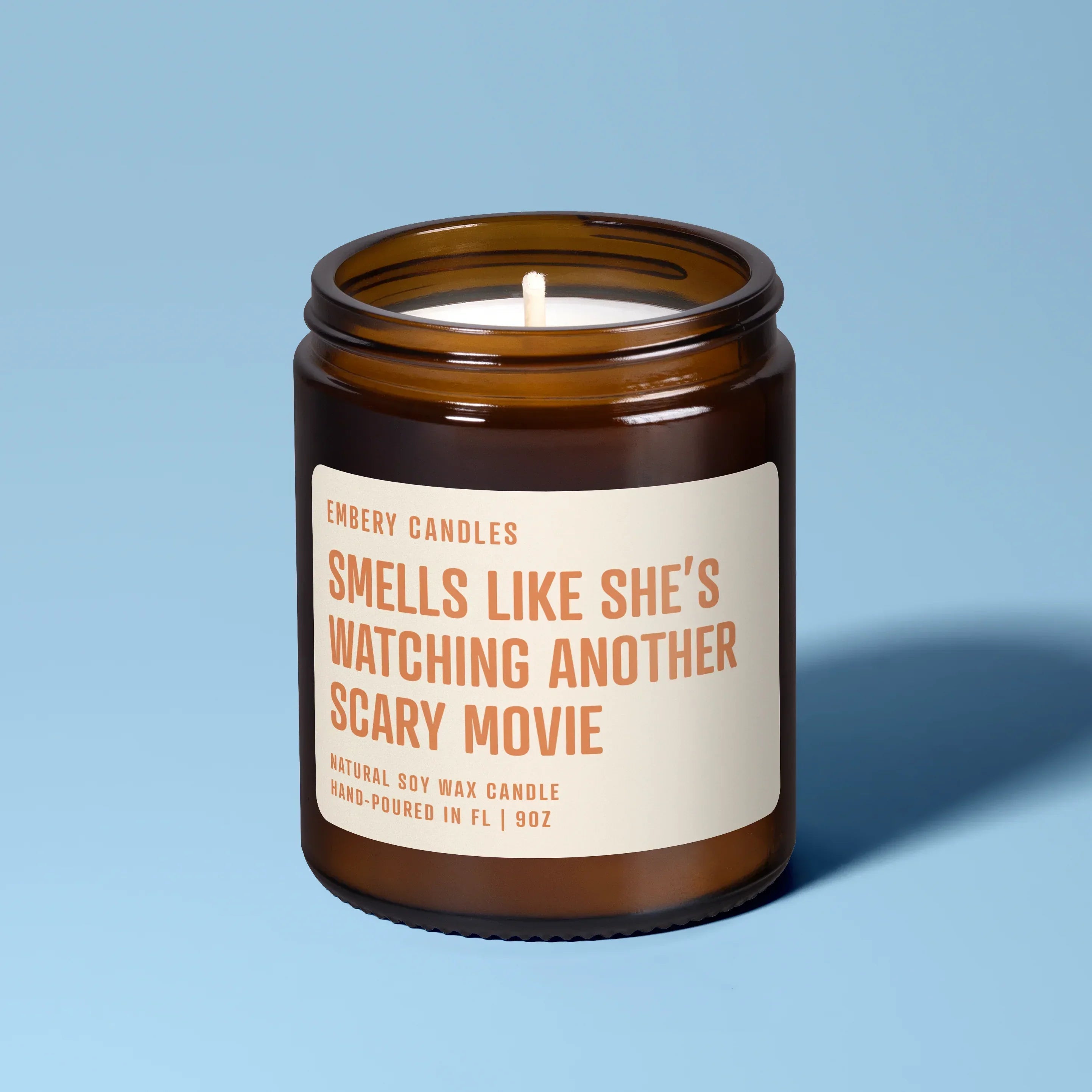 Smells Like She's Watching Another Scary Movie | Soy Wax Scented Candle Embery Candles