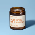 Smells Like You Finally Graduated | Soy Wax Scented Candle
