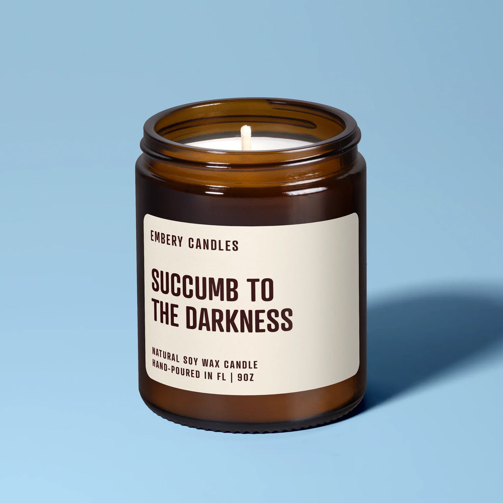 Succumb To The Darkness | Soy Wax Scented Candle