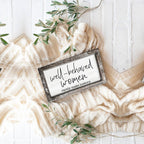 Well Behaved Women Sign Gia Roma