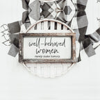 Well Behaved Women Sign Gia Roma