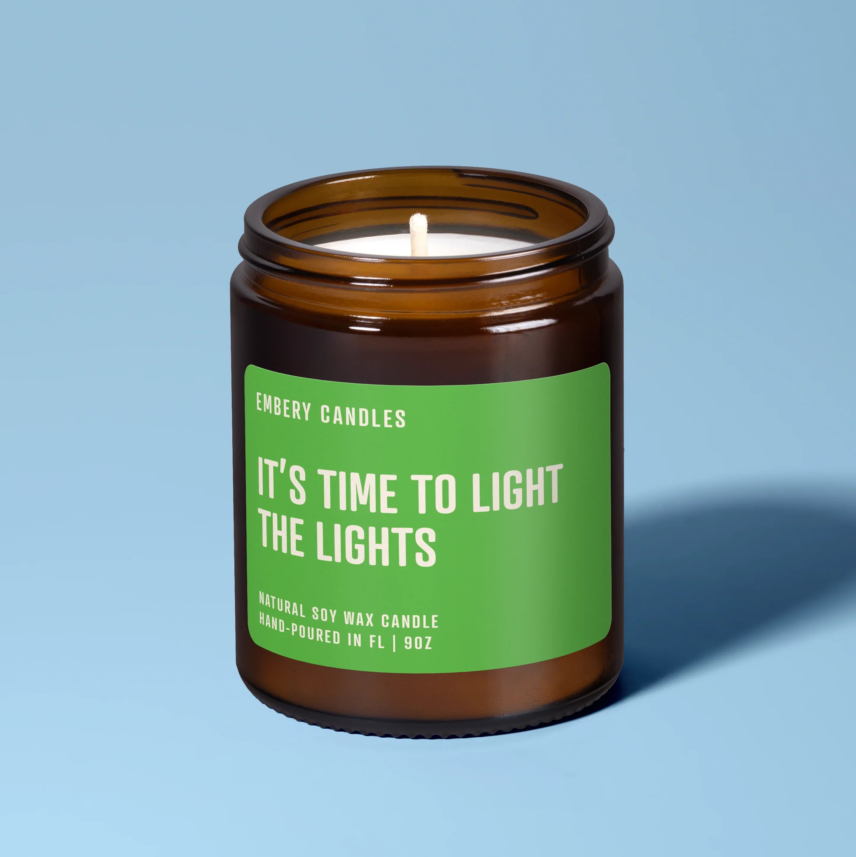 It's Time to Light the Lights | Soy Wax Scented Candle, front view - House Of Avana