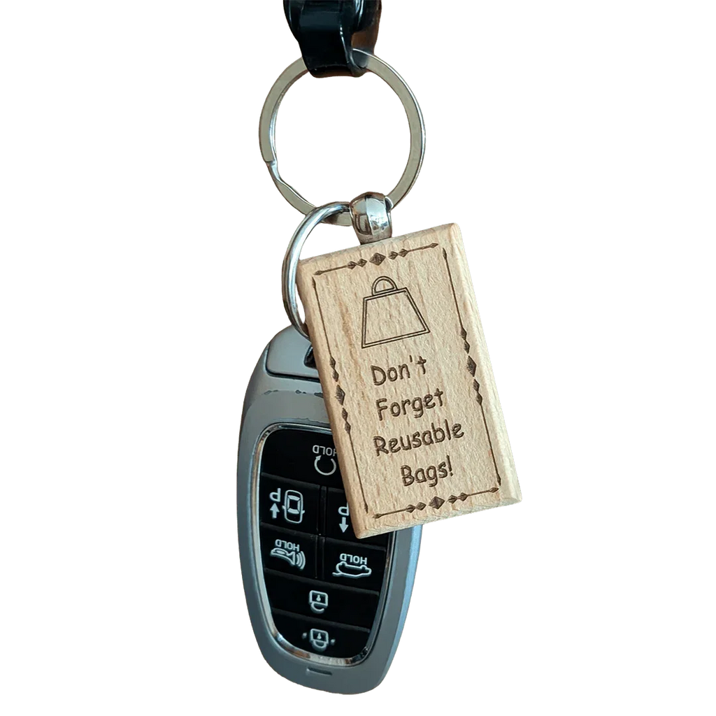 "Don't Forget Reusable Bags" Wooden Keychain Zero Waste Outlet