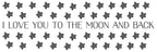 "i Love You to the Moon and Back" - Full Moon and Stars - Fabric Nursery Wall Art Decals, detail shot - House Of Avana