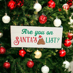 Santa's 💩 List Sign Gia Roma