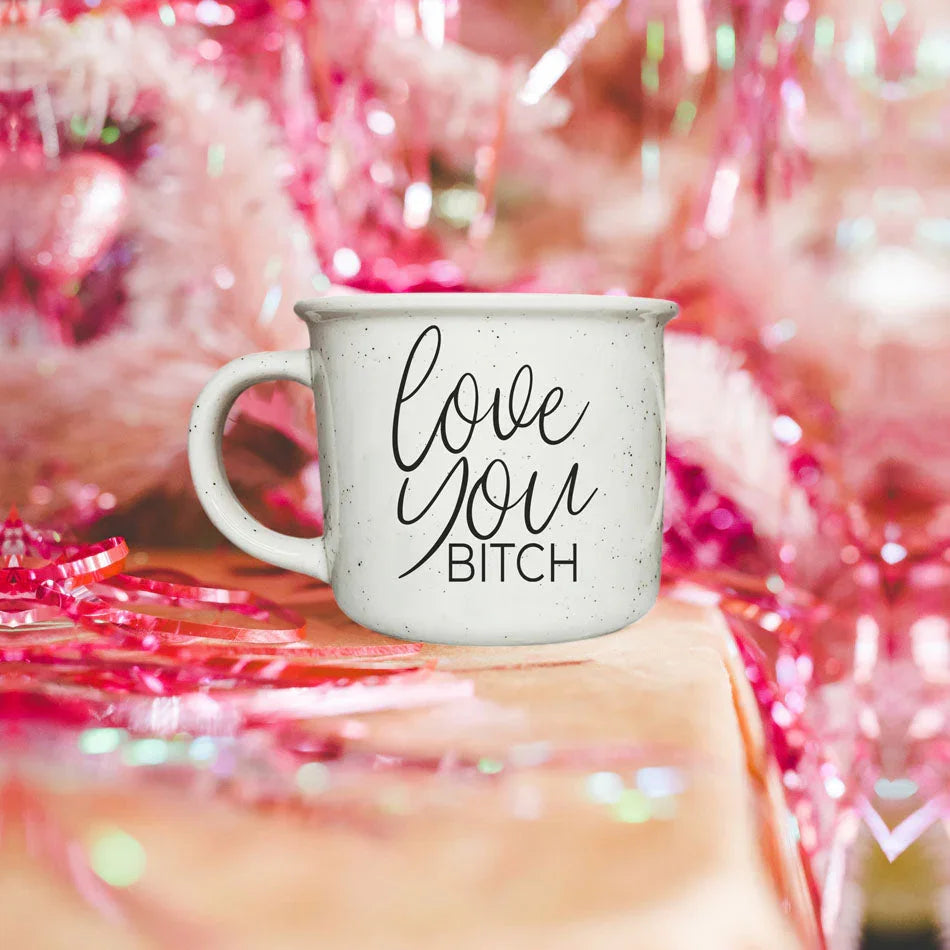 Love You Bitch