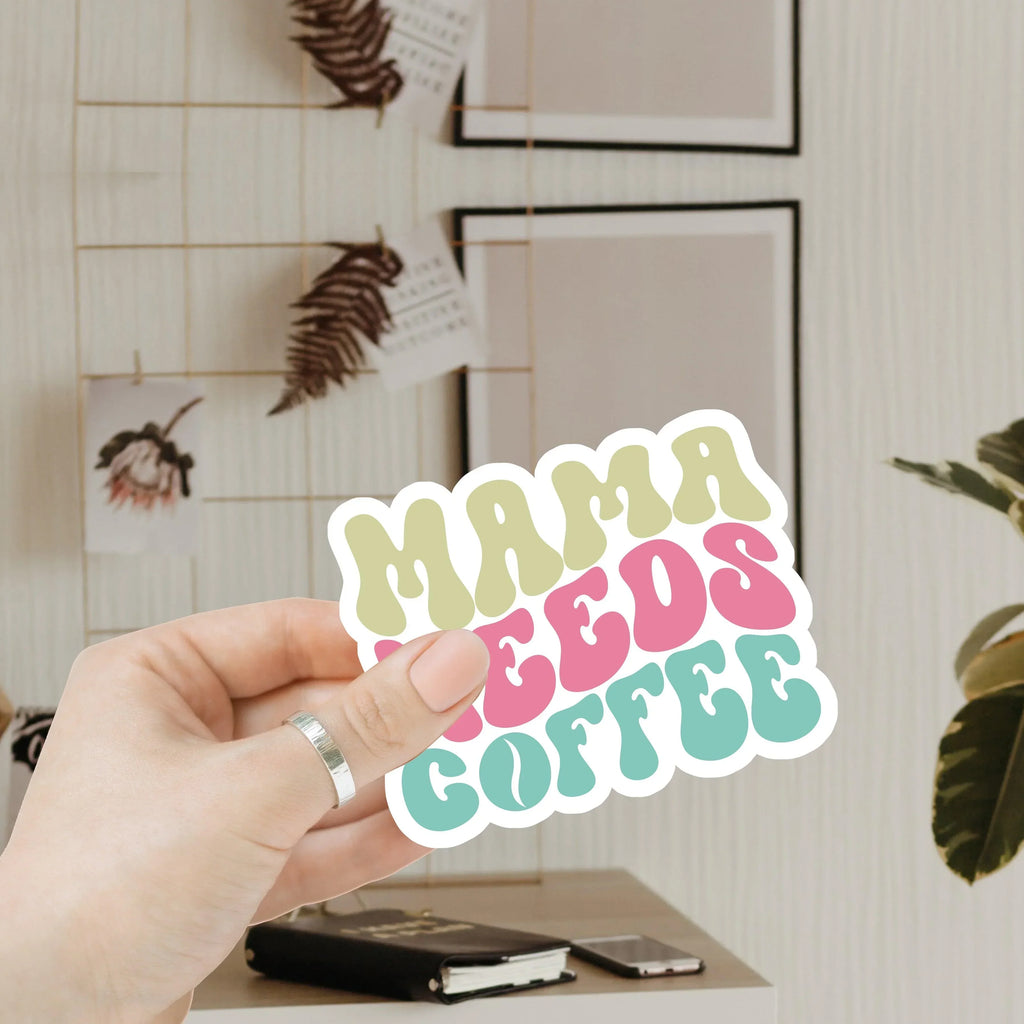 Mama Needs Coffee Gia Roma