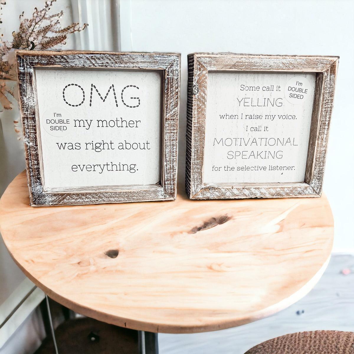 OMG Mom - Double Sided 6" Gia Roma