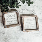 OMG Mom - Double Sided 6" Gia Roma