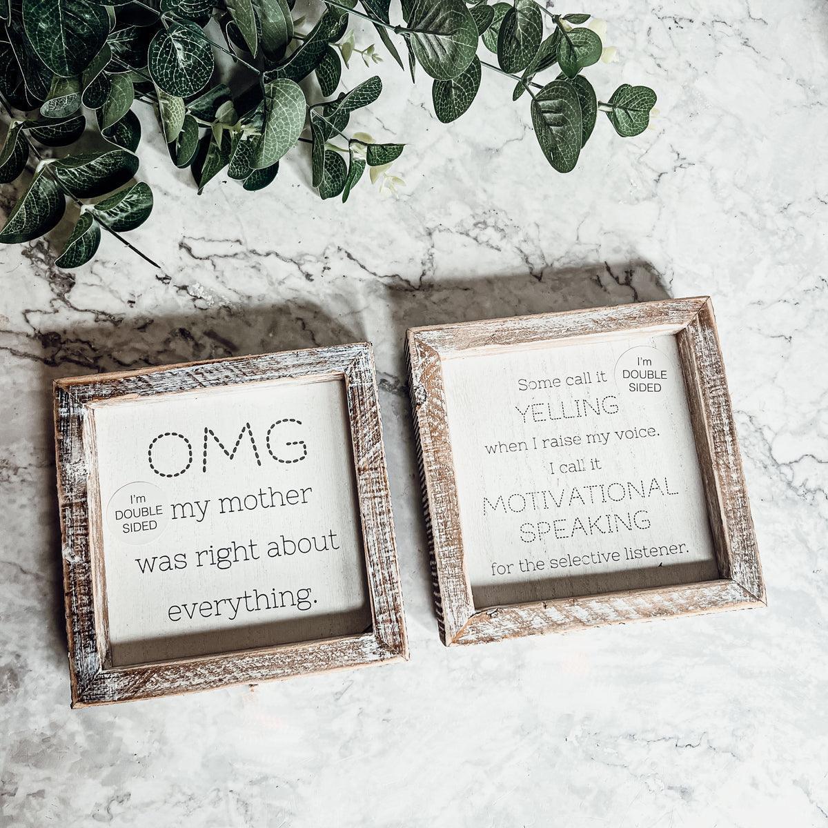 OMG Mom - Double Sided 6" Gia Roma