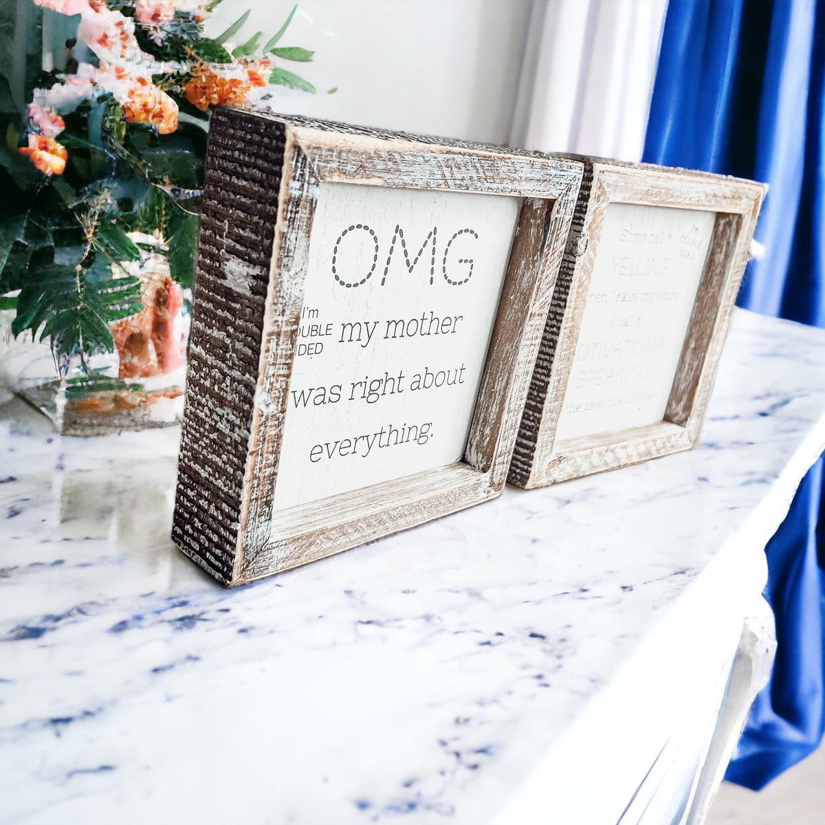 OMG Mom - Double Sided 6" Gia Roma