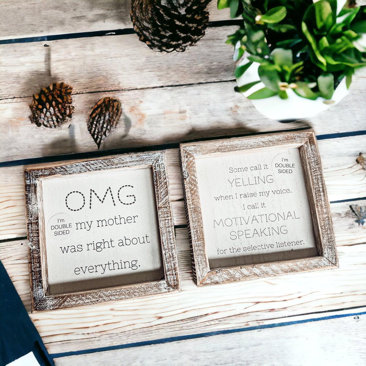 OMG Mom - Double Sided 6" Gia Roma