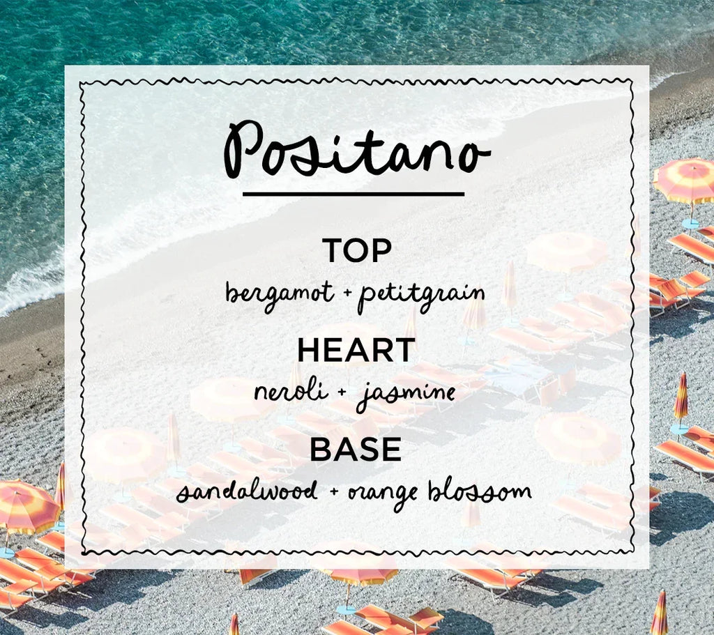 POSITANO • neroli & orange blossom