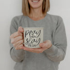 Pray then Slay