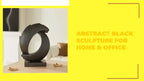 Abstract Black Sculpture for Home &amp; Office by@Outfy