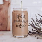 Probably Wine 17oz