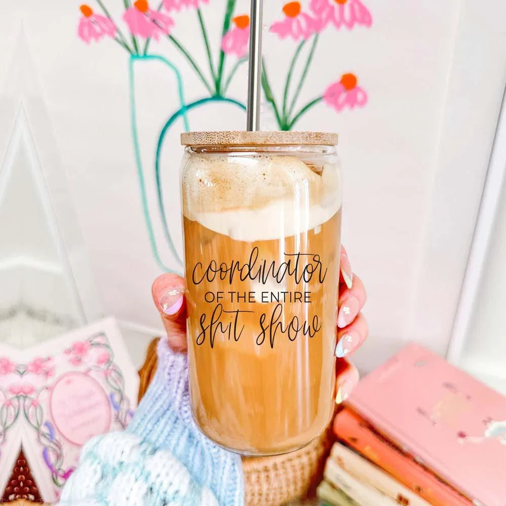 S**t Show Coordinator 17oz