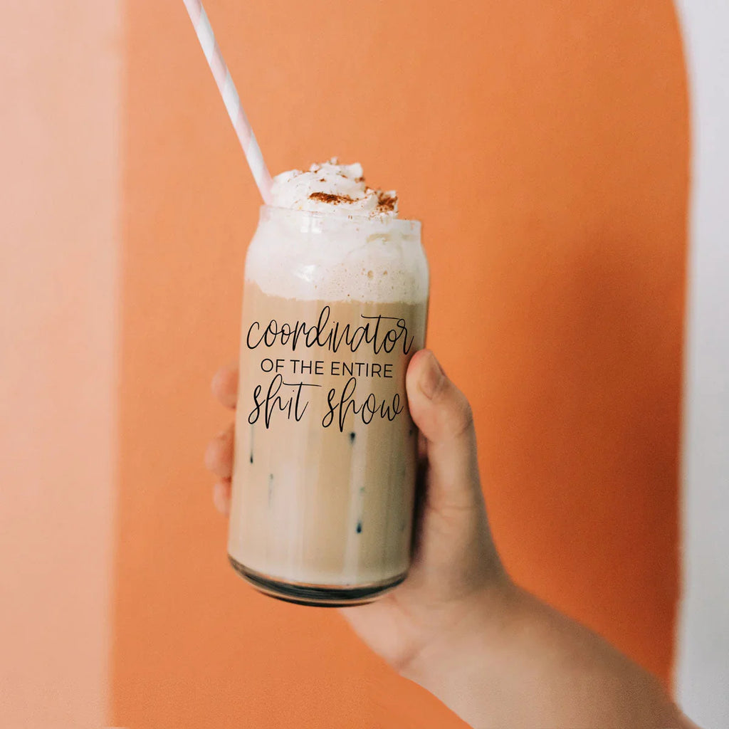 S**t Show Coordinator 17oz