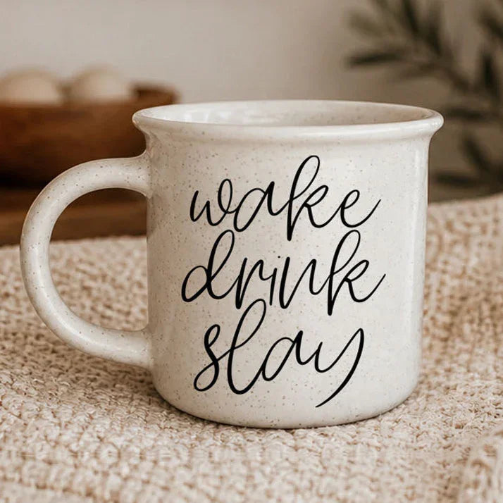 Wake Drink Slay