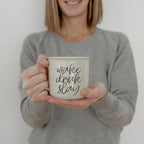Wake Drink Slay